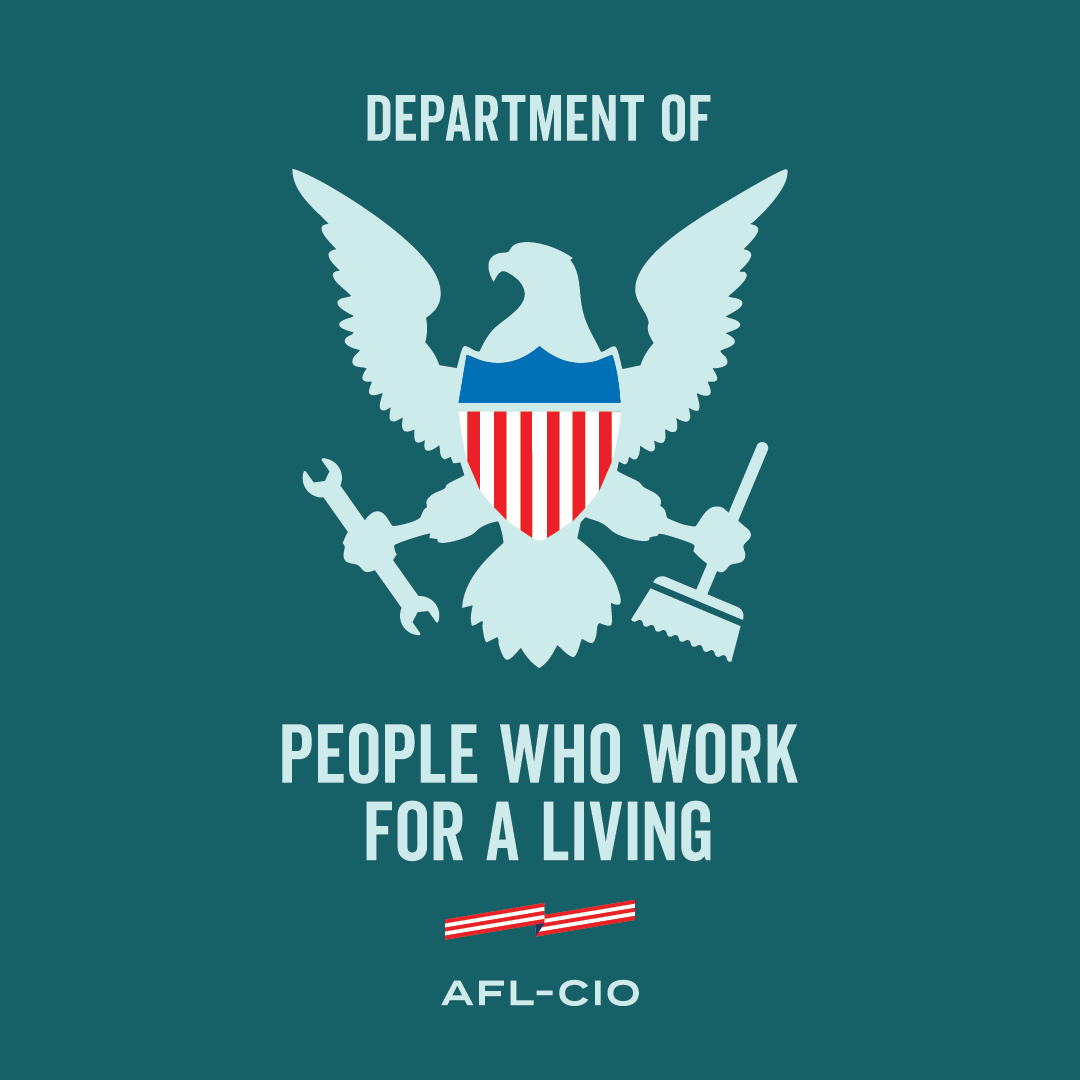 AFL-CIO Launches the Department of People who Work for a Living