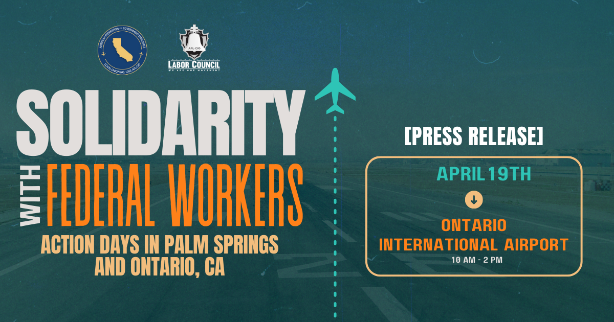 Federal Workers, Allies to Speak Out Against Illegal Contract Termination and Attacks on Unions – Ontario, CA